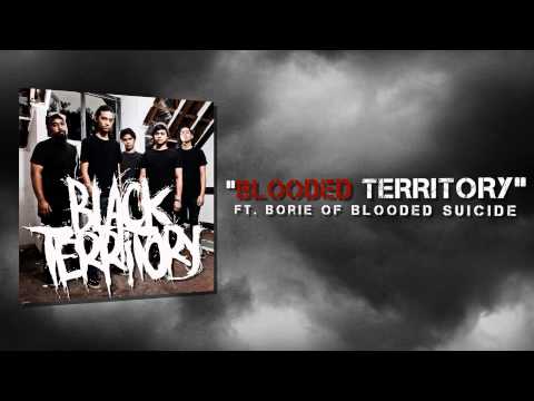 Black Territory - Blooded Territory ft Borie of Blooded Suicide (Lyric Video)