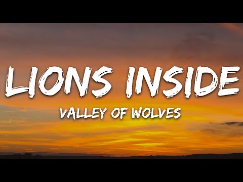 Valley of Wolves - Lions Inside (Lyrics)