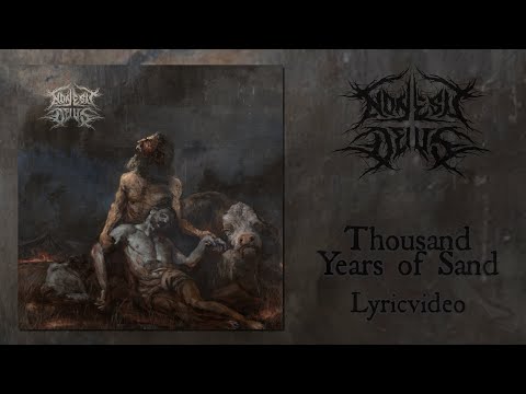 Non Est Deus - Thousand Years of Sand (Lyric Video)