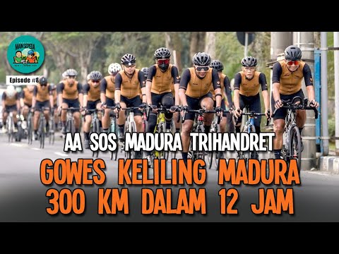 Madura Trihandret, Gowes Keliling Madura 300 Km dalam 12 Jam