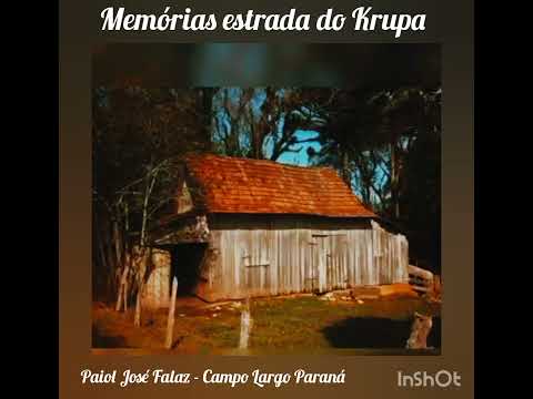 Memórias Estrada do Krupa o velho paiol - Campo Largo Paraná