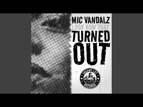 Look How That TURNED OUT (Greatness)