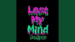 Lost My Mind (WILDLYF Remix)