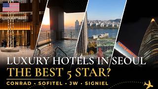 Best Luxury Hotel in Seoul? 🇰🇷 Conrad vs Sofitel vs JW Marriott vs Signiel