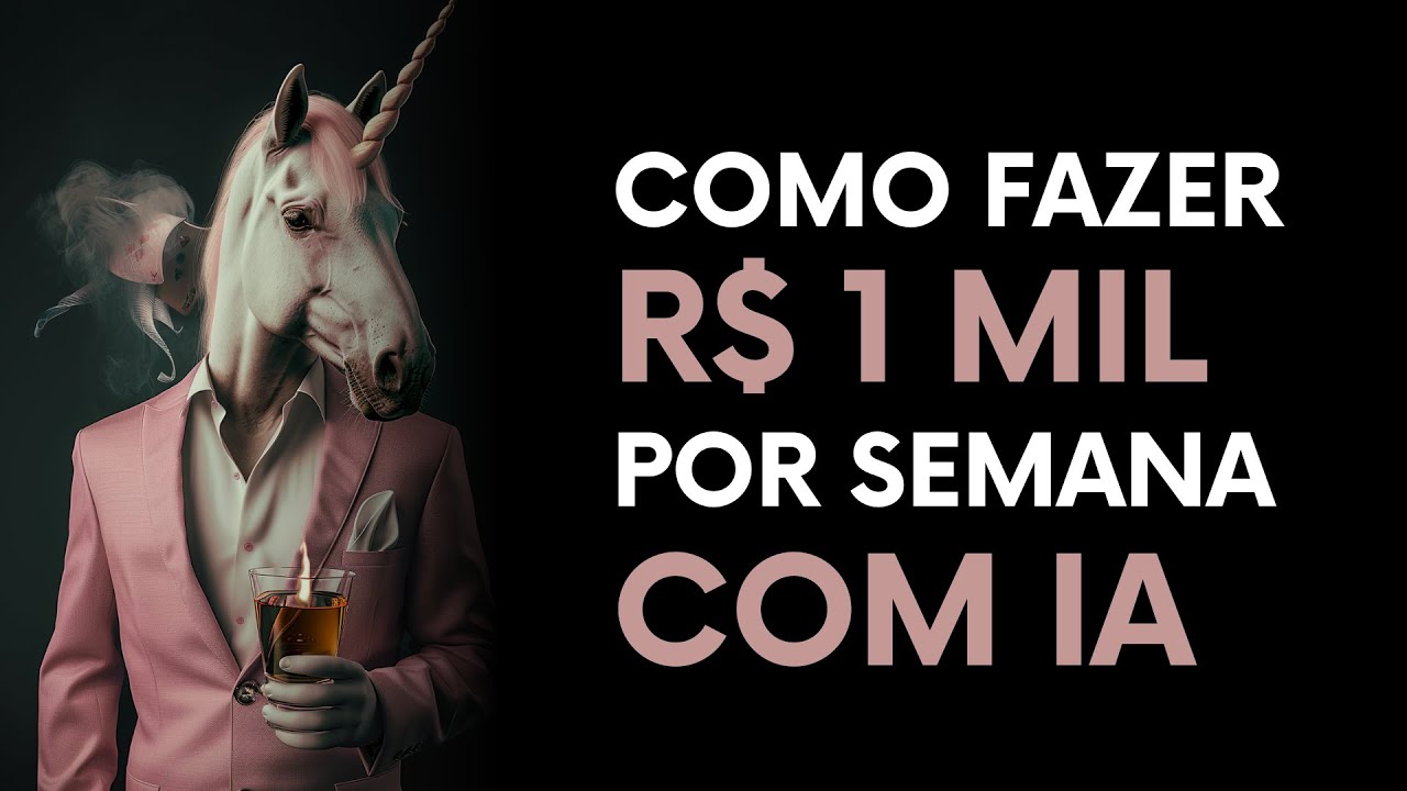 Como fazer R$ 1 mil por semana com inteligência artificial