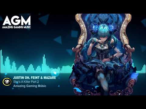 Justin OH, Feint & Mazare - She's A Killer Part 2 [Monstercat Release]