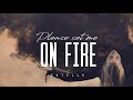 Please Set Me on Fire - Estelle (LYRICS)