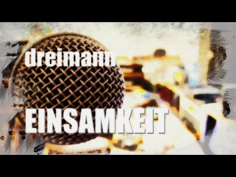Einsamkeit - Dreimann