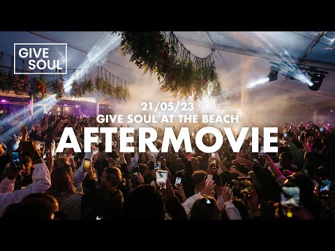 Give Soul at the Beach May 2023 - Aftermovie