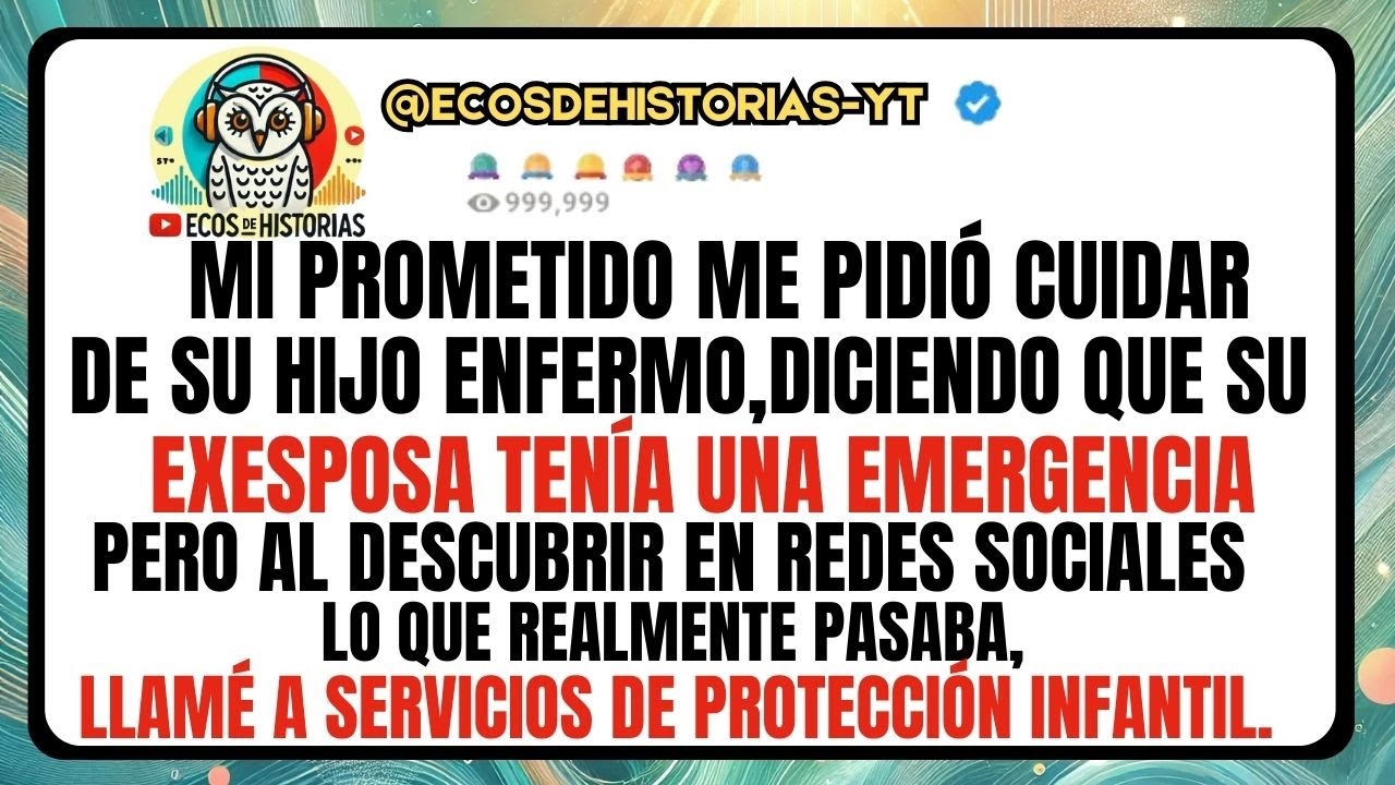 Mi prometido me pidió cuidar de su hijo enfermo, diciendo que su exesposa tenía una emergencia  Pero