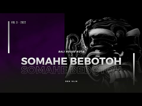 Somahe Bebotoh - Funkot Edition ( Bali House Kota )