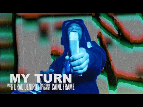 D Rad Deniro - My Turn (Music Video) [Shot by @Mookiemadface]
