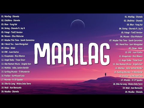 Marilag - Dionela💗Best OPM Tagalog Love Songs With Lyrics💗OPM Trending 2024 Playlist #vol1 #opmsongs