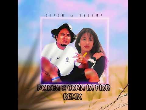 POLOGA X COMA LA FLOR REMIX - DJ SOULJAR