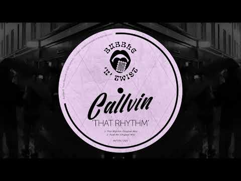 Callvin - That Rhythm (Original Mix)