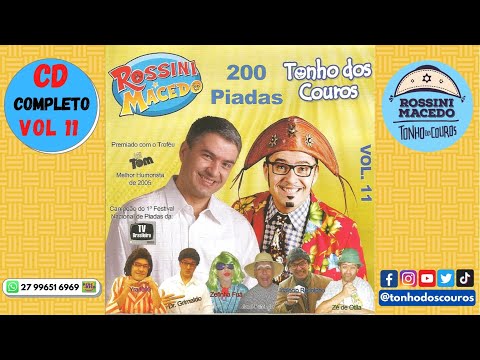 CD COMPLETO VOL 11 #12 - TONHO DOS COUROS E ROSSINI MACEDO OFICIAL - 200 PIADAS