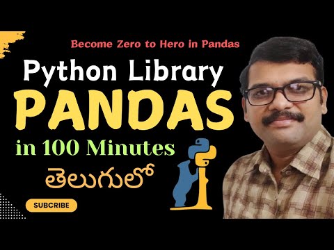 PYTHON PANDAS TUTORIAL IN TELUGU తెలుగు లో || COMPLETE PANDAS TUTORIALS IN TELUGU || DATA SCIENCE