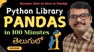 Python Pandas Full Tutorial in Telugu (తెలుగు లో) | Data Science with Pandas