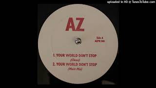 AZ-Your World Don't Stop (Clean)(1995)