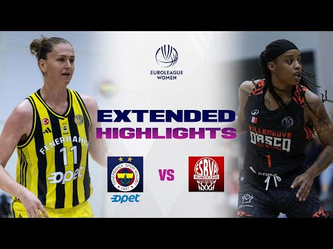 Fenerbahce Opet v Villeneuve d'Ascq LM | Full Game Highlights | EuroLeague Women 2024-25