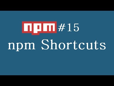 npm Tutorial for Beginners 15 Shortcuts