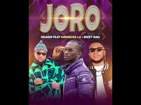 JORO by Husien feat King boss L A J & Bizzy Dau
