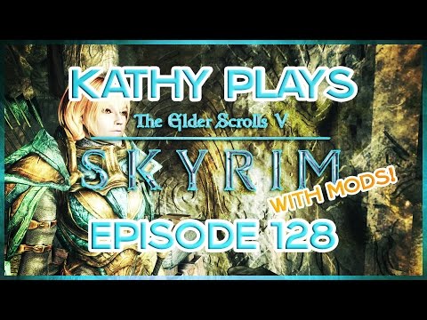 Kathy Plays Skyrim - Episode 128 - I'm Lost
