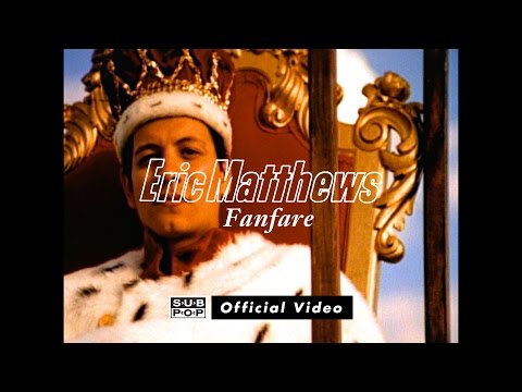 Eric Matthews - Fanfare [OFFICIAL VIDEO]