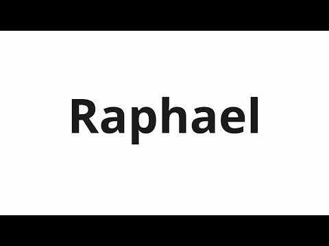 How to pronounce Raphael
