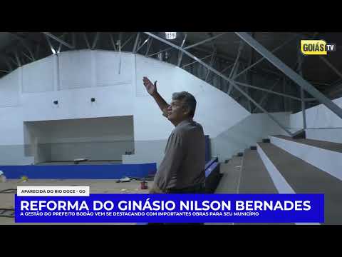REFORMA DO GINASIO | APARECIDA DO RIO DOCE