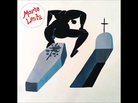 Morte Lenta - Morte Lenta (Full Album)