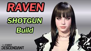 The First Descendant - RAVEN Shotgun Build (No Transcendent Mod)