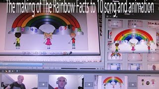 The making of The Rainbow Facts to 10 song/animation