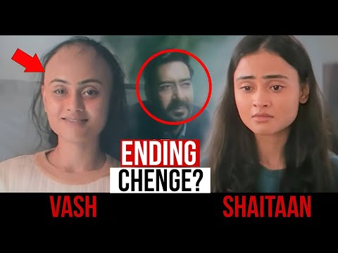 15 Changes in SHAITAAN movie | Shaitaan Ending Vs Vash Ending