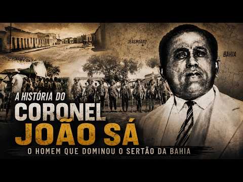 JOÃO Gonçalves de SÁ: O Poderoso Coronel de Jeremoabo no Sertão Baiano