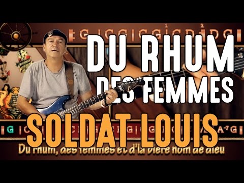 Cours de guitare : Apprendre Du Rhum des femmes avec le Soldat Louis