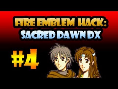 Lots Of Talking - Fire Emblem Hack: A Sacred Dawn DX #4