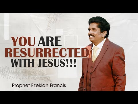 🔴 Live | You are resurrected with Jesus!!! | Resurrection day message | Prophet Ezekiah Francis