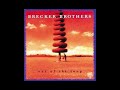 The Brecker Brothers -  And Then She Wept