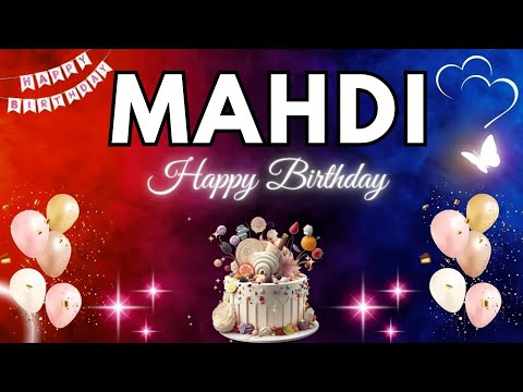 MAHDI Birthday Song – Happy Birthday To You - #mahdi