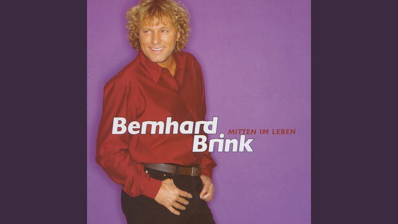 Bernhard Brink Heute Habe Ich An Dich Gedacht