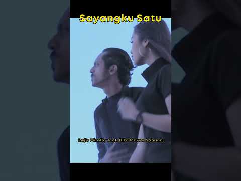 Rajiv Miralby feat. Dike Mawar Sabrina - Sayangku Satu #Shorts