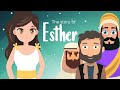 Children's Bible Stories: Esther