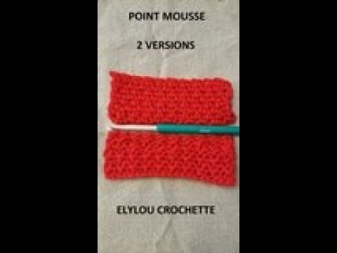 Cours crochet  n°30 / Point mousse astuce et 2 versions / crochet tutorial: garter stitch
