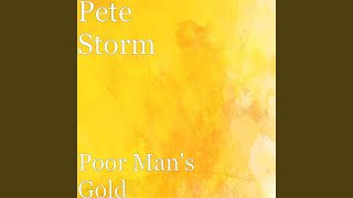 Poor Man's Gold
