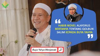 Download lagu Habib Novel Alaydrus Bertanya tentang Qolbun Salim kepada Buya Yahya - Buya Yahya Menjawab mp3