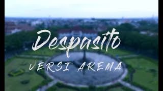 Download lagu DESPACITO versi AREMA (AYO SINGO) ORIGINAL Full Version mp3 Download lagu DESPACITO versi AREMA (AYO SINGO) ORIGINAL Full Version mp3
