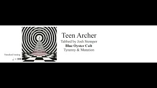 Blue Oyster Cult - Teen Archer (w/ Guitar Tab)
