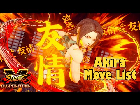 SFV Champion Edition - Akira Move List