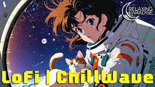 Music for Study, Relax, Sleep  Chill Lofi | Cosmic Vibes  First Mars Expedition - Album Mix 